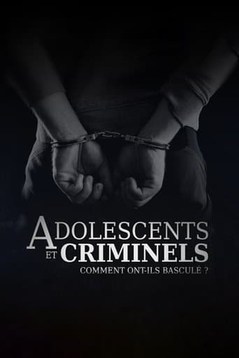 Adolescents et criminels, comment ont-ils basculé ?